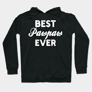 best Pawpaw ever Hoodie